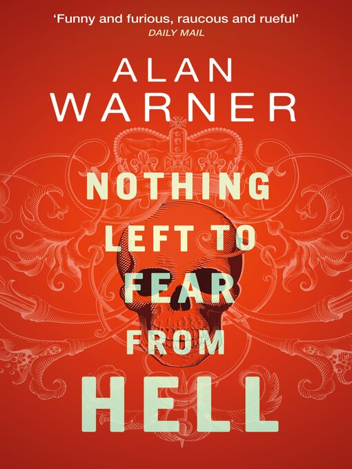 Title details for Nothing Left to Fear from Hell by Alan Warner - Wait list